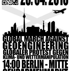 Globaler Protest gegen Geo-Engineering (Klima- und Wettermanipulation) in Berlin